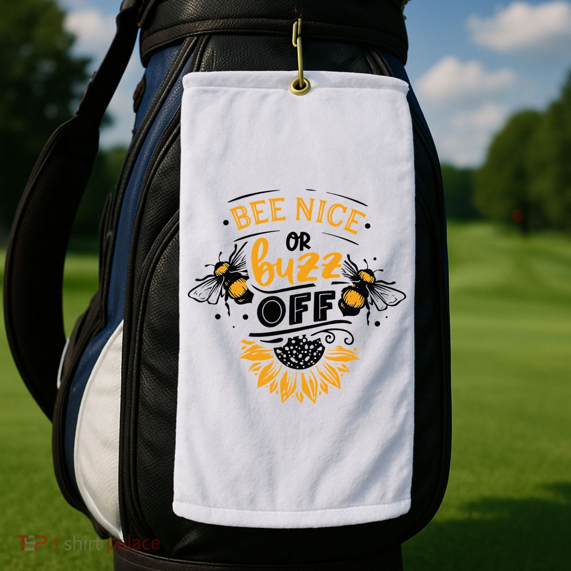 Beekeeper Quote Honey Bee Quote Bee Nice Or Buzz Off Golf Towel