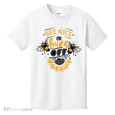 Beekeeper Quote Honey Bee Quote Bee Nice Or Buzz Off Kids T-Shirt