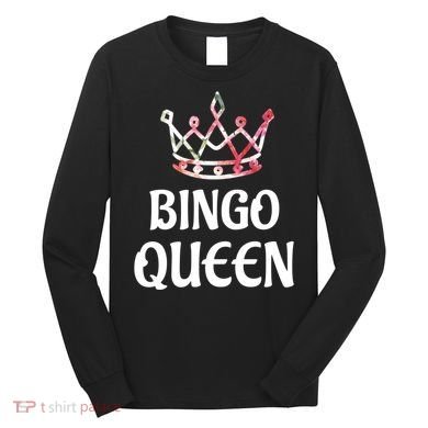 BINGO Queen Long Sleeved Long Sleeve Shirt