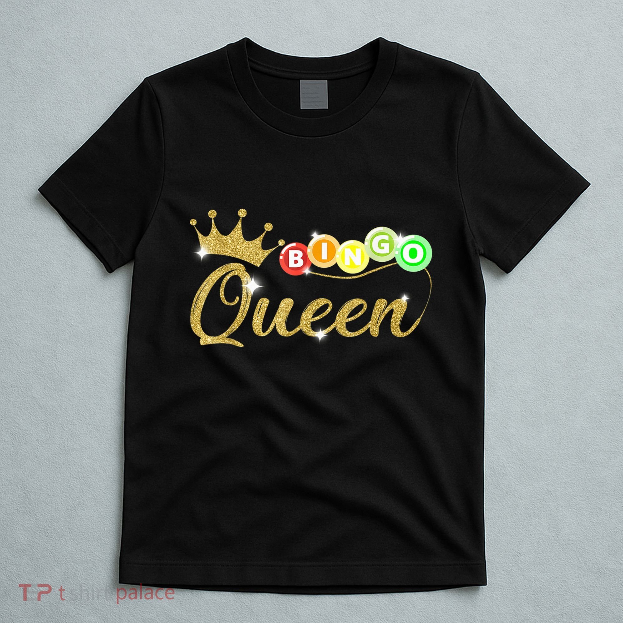Bingo Queen Lucky Bingo Grandma Gambling Mothers Day T-Shirt