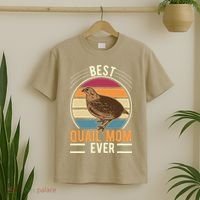 Best Quail Mom Ever Quail Quail Farmers Quail T-Shirt thumb 2