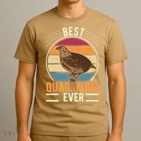 Best Quail Mom Ever Quail Quail Farmers Quail T-Shirt thumb 3