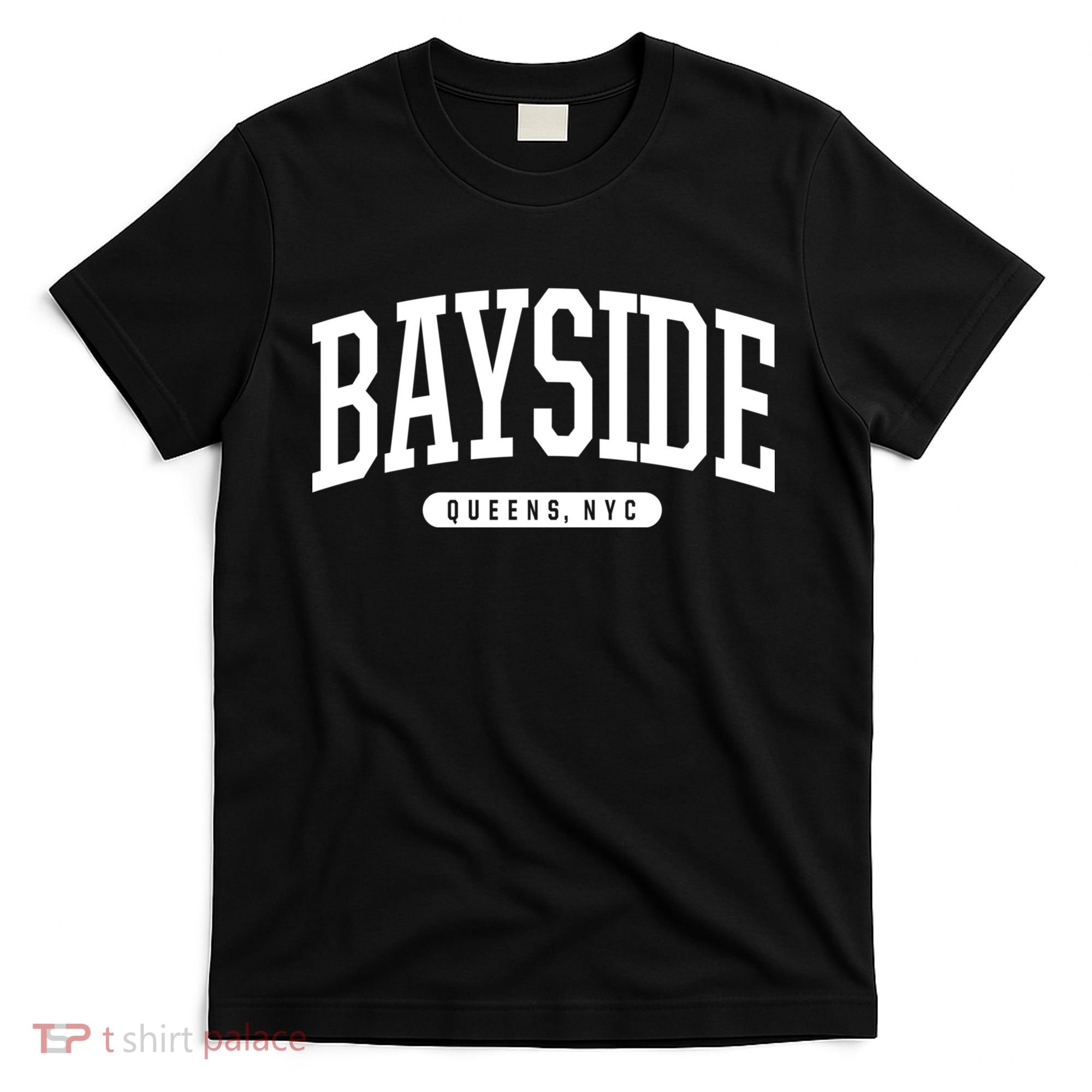 Bayside Queens Ny Souvenirs & Gifts Nyc Borough Bayside Queens New York T-Shirt