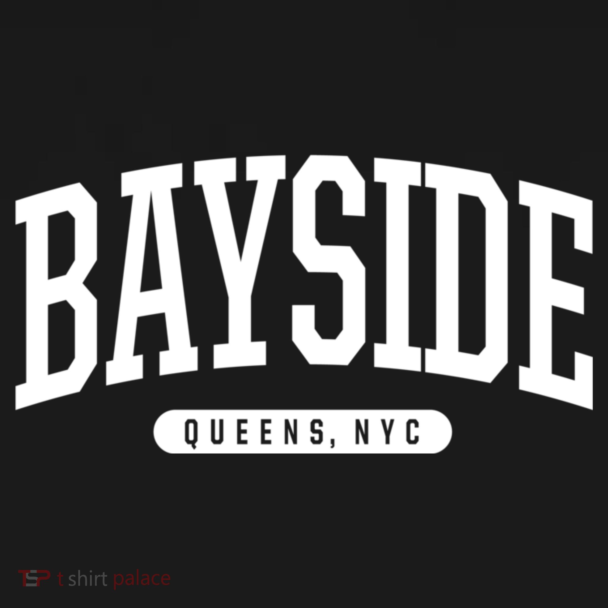 Bayside Queens Ny Souvenirs & Gifts Nyc Borough Bayside Queens New York T-Shirt