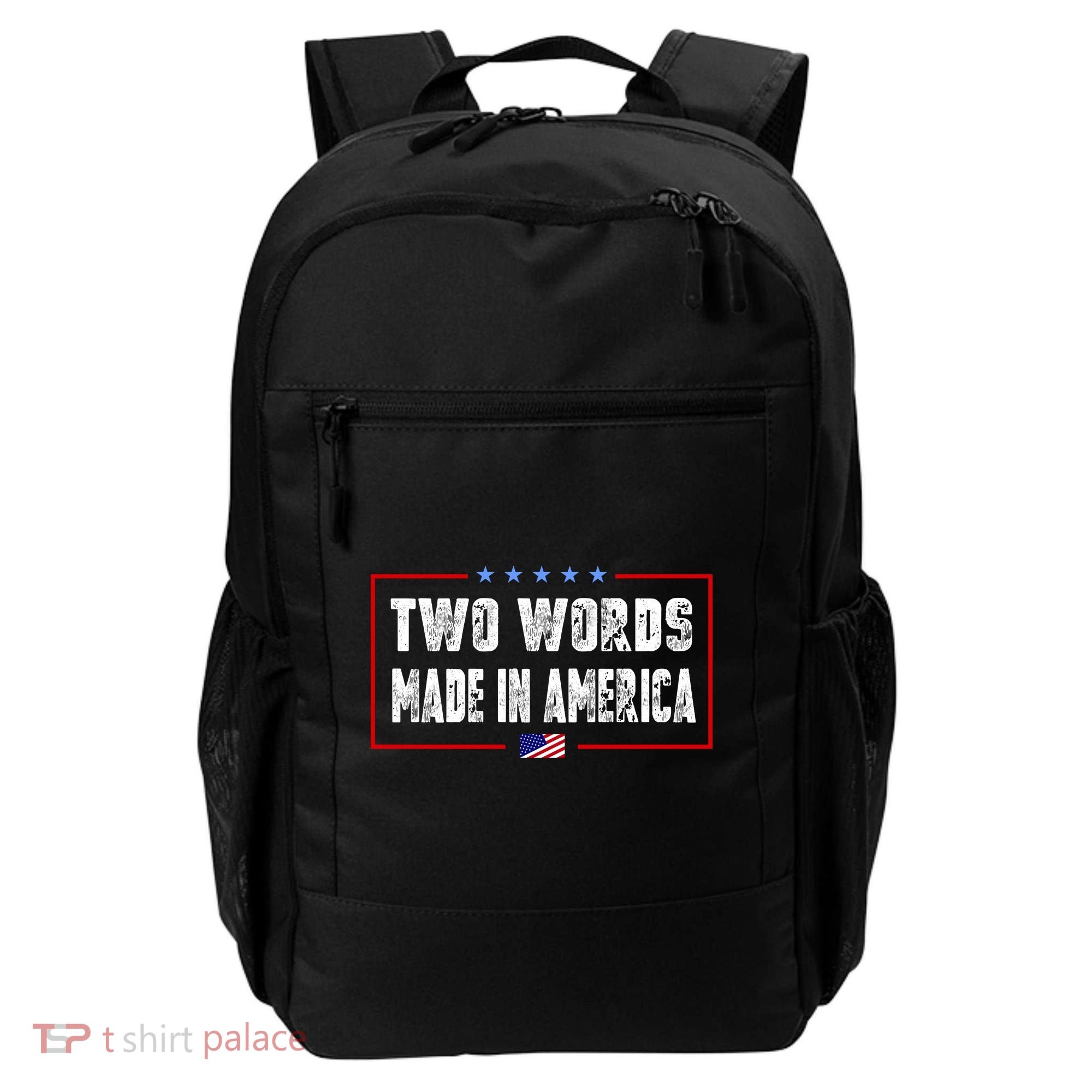BIDEN QUOTE Two Words, Made In America Backpack