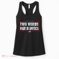 BIDEN QUOTE Two Words, Made In America Women's Tank Top thumb 0