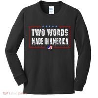 BIDEN QUOTE Two Words, Made In America Kids Long Sleeve Shirt thumb 0