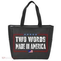 BIDEN QUOTE Two Words, Made In America Tote Bag thumb 0