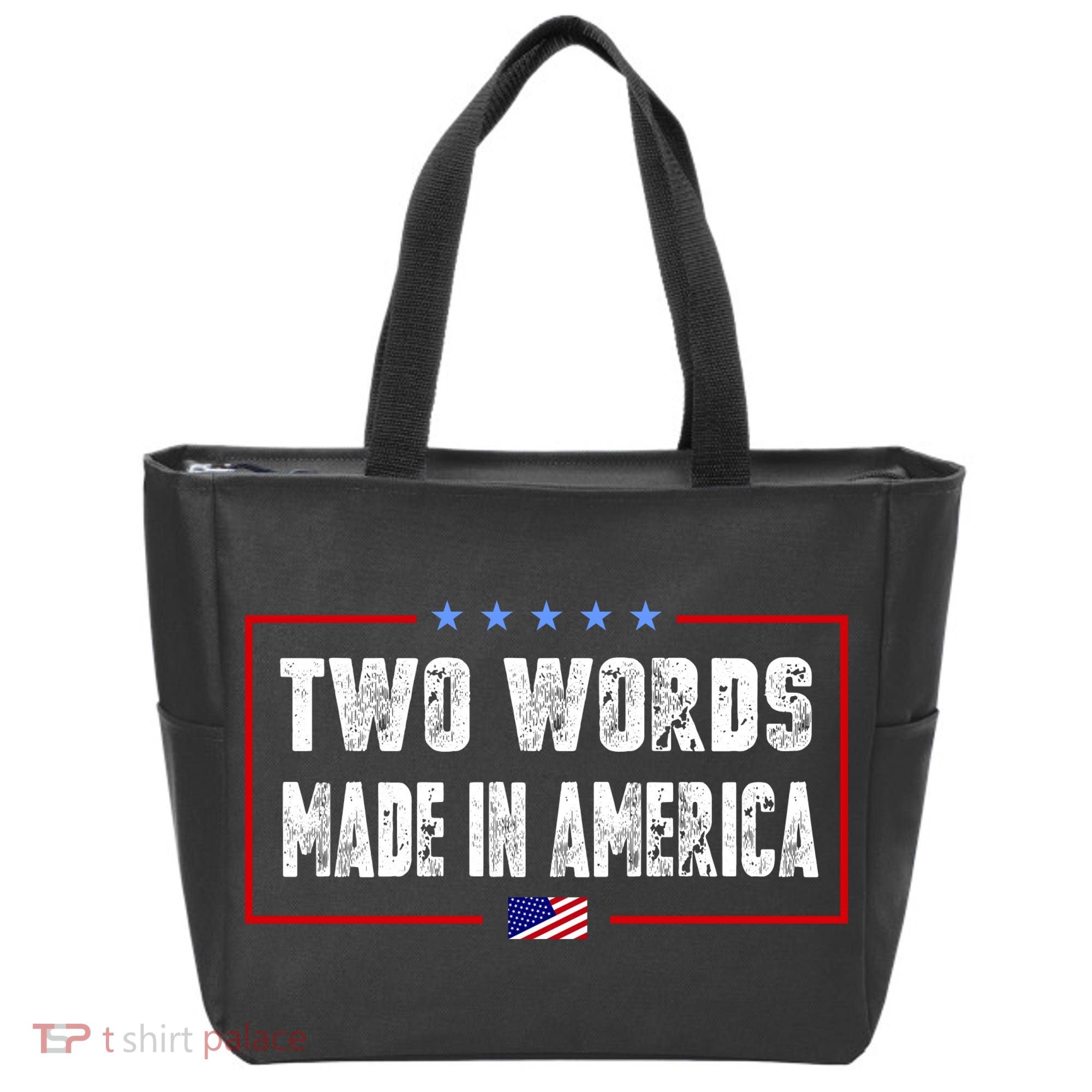 BIDEN QUOTE Two Words, Made In America Tote Bag