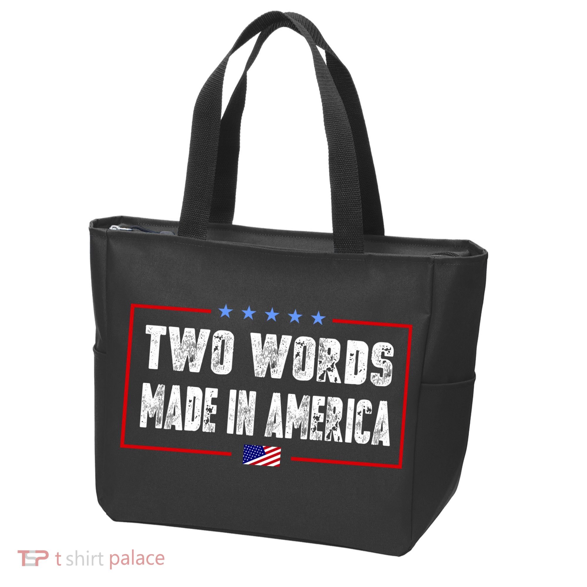 BIDEN QUOTE Two Words, Made In America Tote Bag