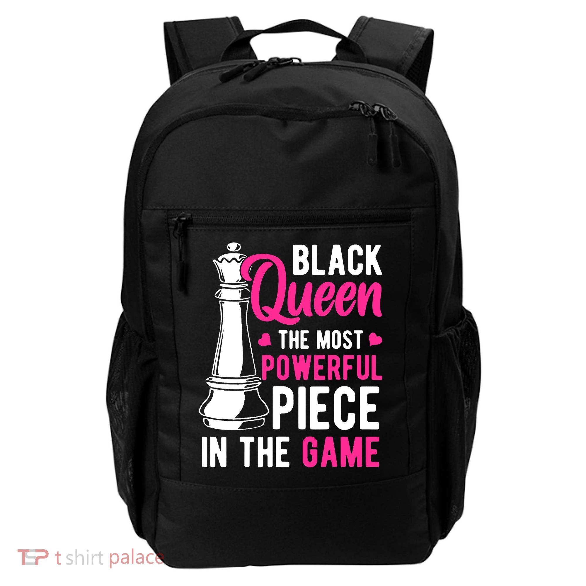 Black Queen The Most Powerful Piece In The Game Wo Backpack