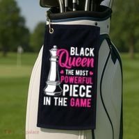 Black Queen The Most Powerful Piece In The Game Wo Golf Towel thumb 2