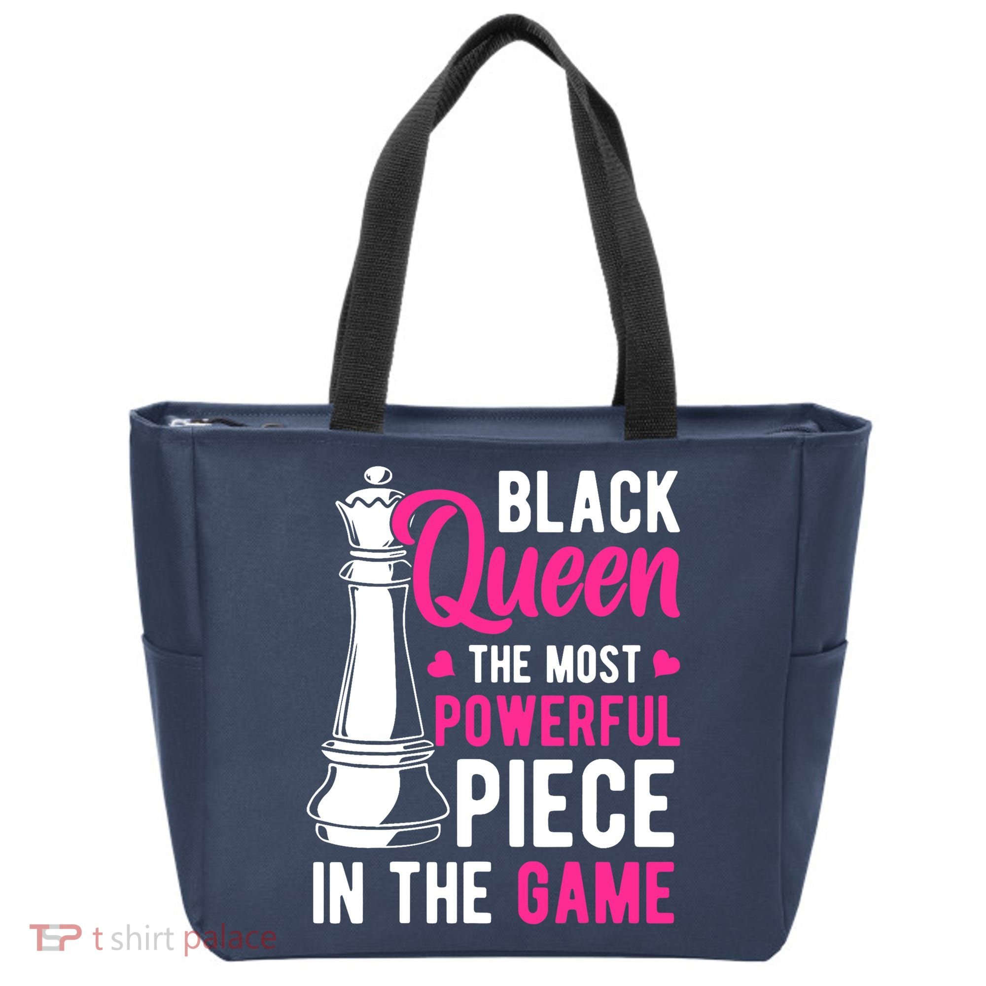 Black Queen The Most Powerful Piece In The Game Wo Tote Bag