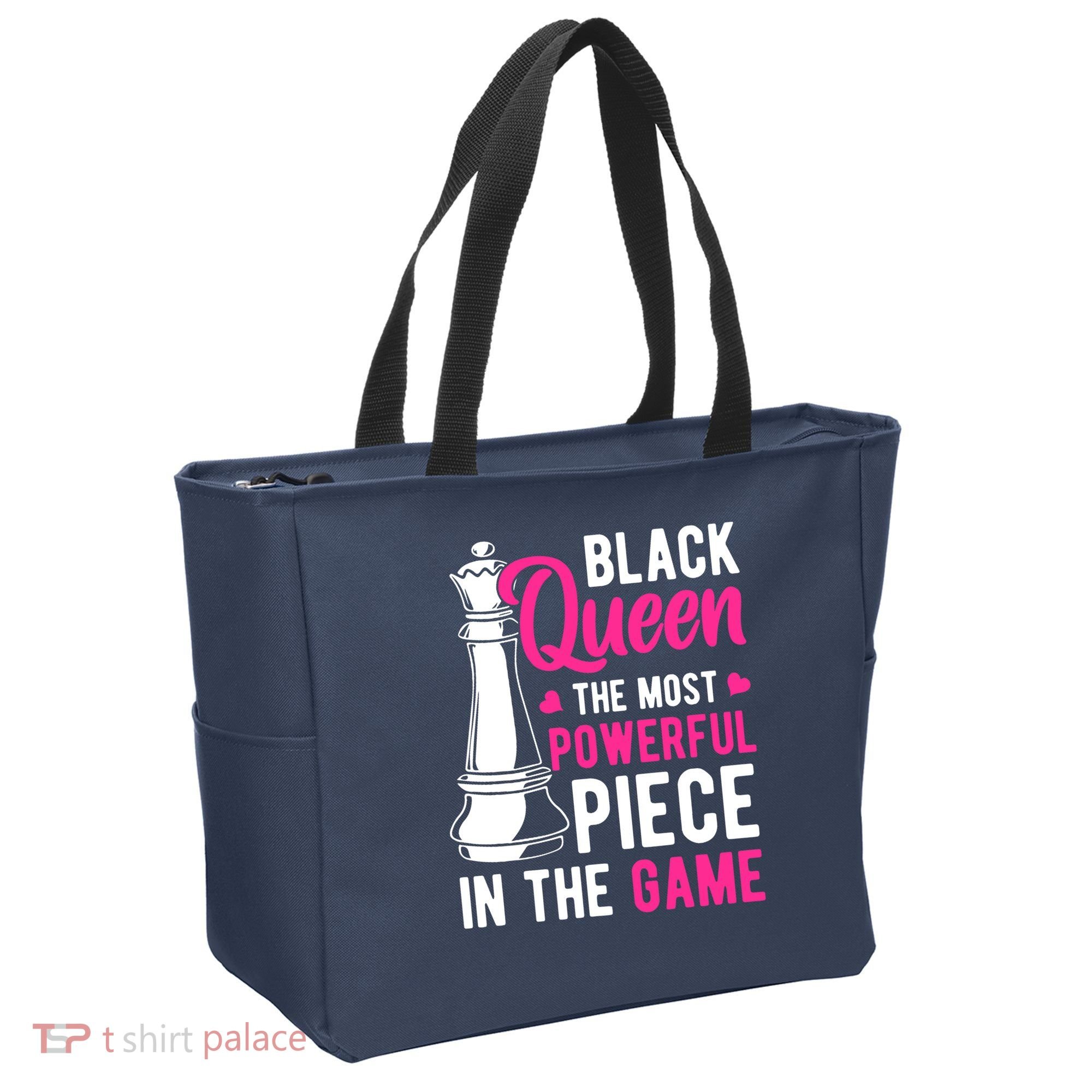 Black Queen The Most Powerful Piece In The Game Wo Tote Bag