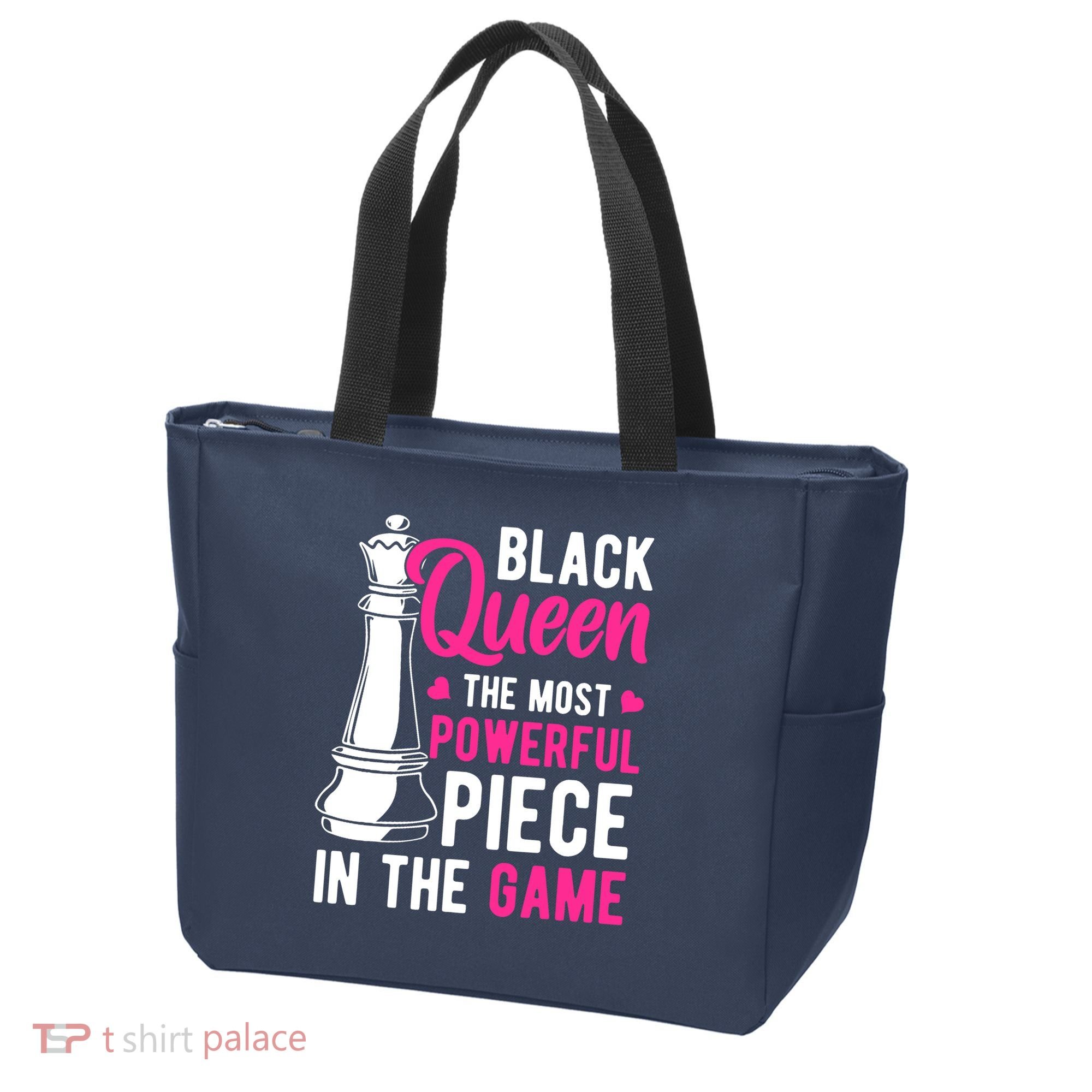 Black Queen The Most Powerful Piece In The Game Wo Tote Bag