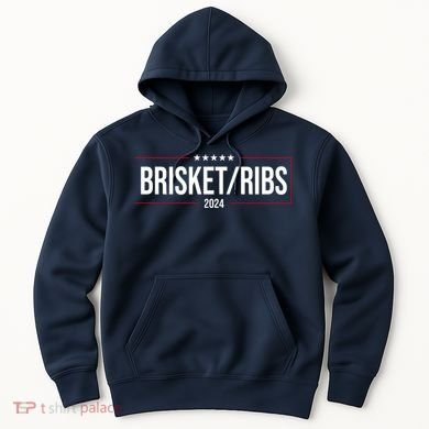 Brisket Ribs 2024 Political Hoodie