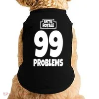 Battle Royale 99 Problems Doggie Tank thumb 0