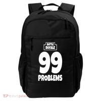 Battle Royale 99 Problems Backpack thumb 0