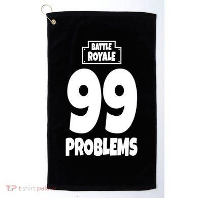 Battle Royale 99 Problems Golf Towel