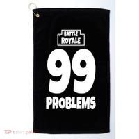 Battle Royale 99 Problems Golf Towel thumb 0