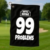 Battle Royale 99 Problems Golf Towel thumb 1