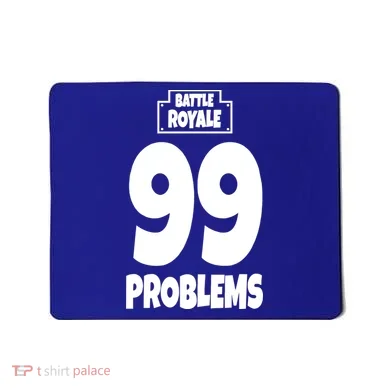 Battle Royale 99 Problems Mousepad