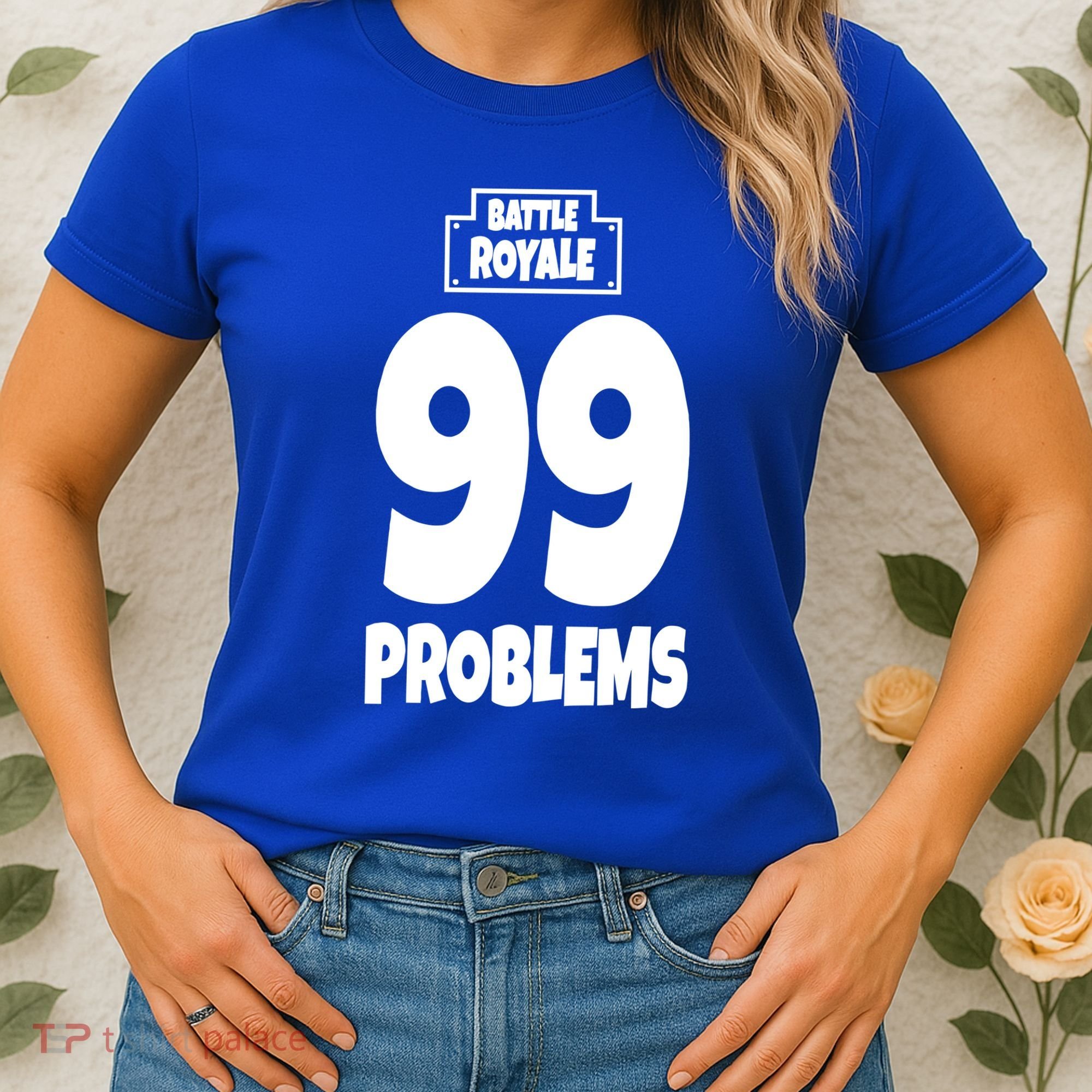 Battle Royale 99 Problems Women's T-Shirt