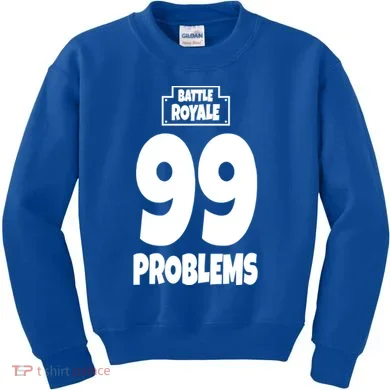 Battle Royale 99 Problems Kids Sweatshirt