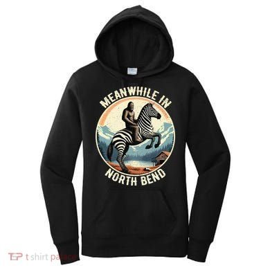 Bigfoot Riding A Zebra Meanwhile In North Bend Women's Hoodie