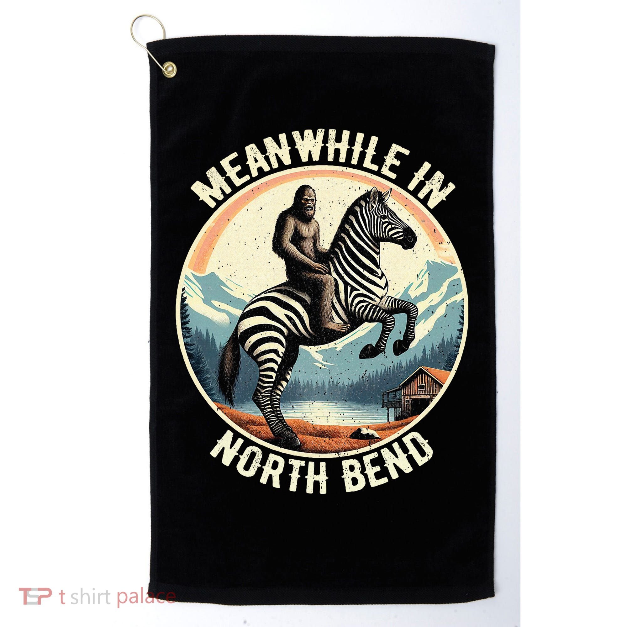 Bigfoot Riding A Zebra Meanwhile In North Bend Golf Towel