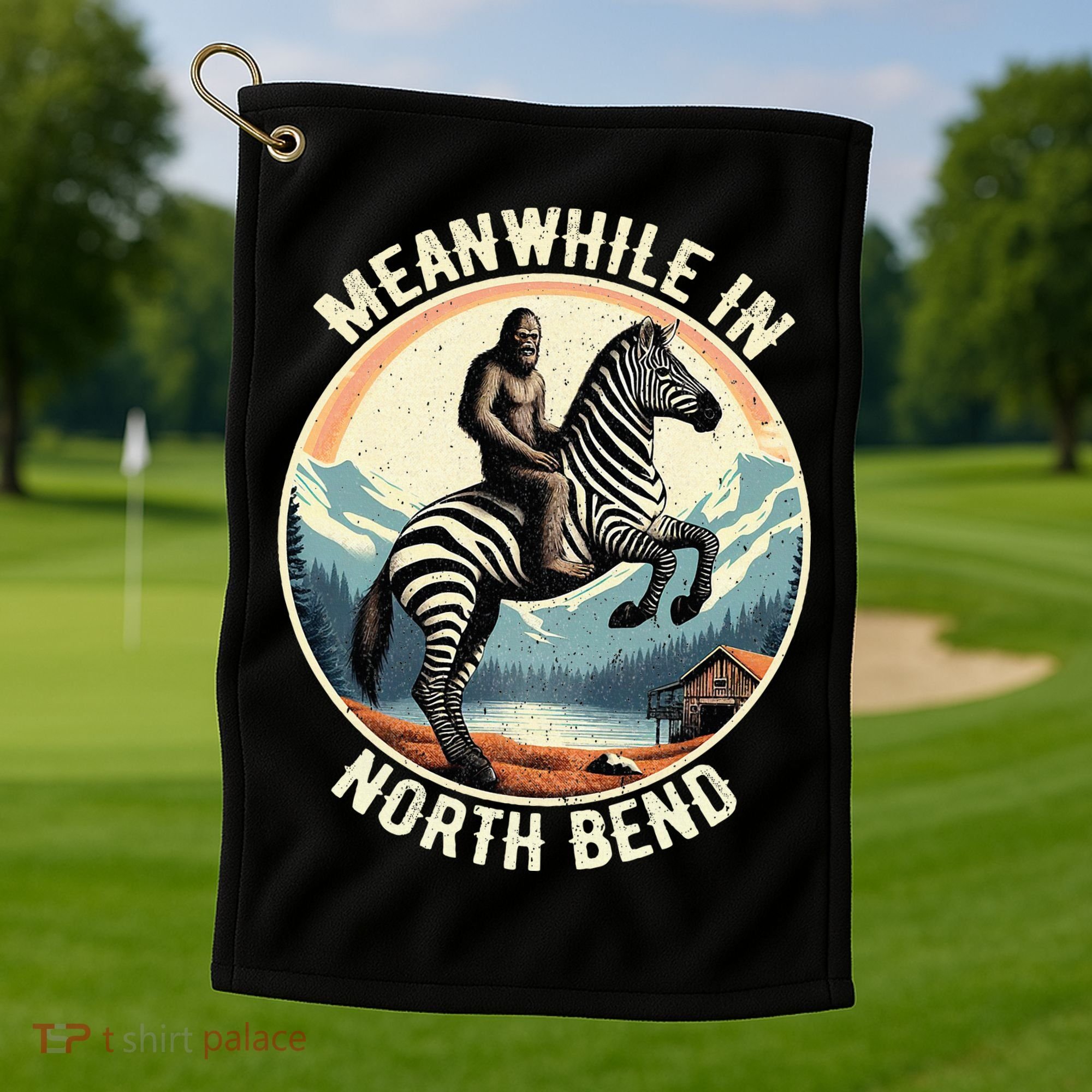 Bigfoot Riding A Zebra Meanwhile In North Bend Golf Towel