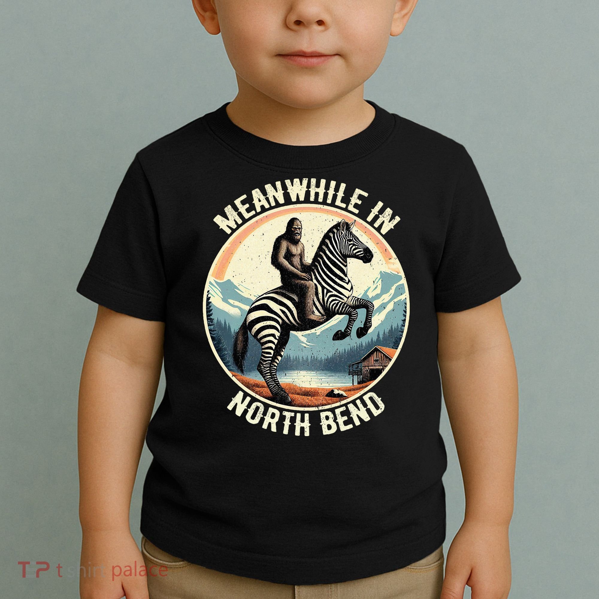 Bigfoot Riding A Zebra Meanwhile In North Bend Toddler T-Shirt