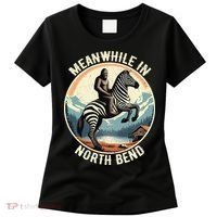 Bigfoot Riding A Zebra Meanwhile In North Bend Women's T-Shirt thumb 0