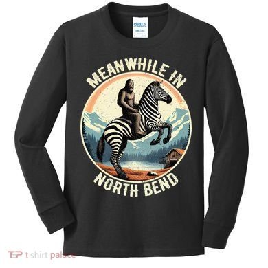 Bigfoot Riding A Zebra Meanwhile In North Bend Kids Long Sleeve Shirt