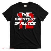 Brady 12 GOAT The Greatest Of All Time T-Shirt thumb 0