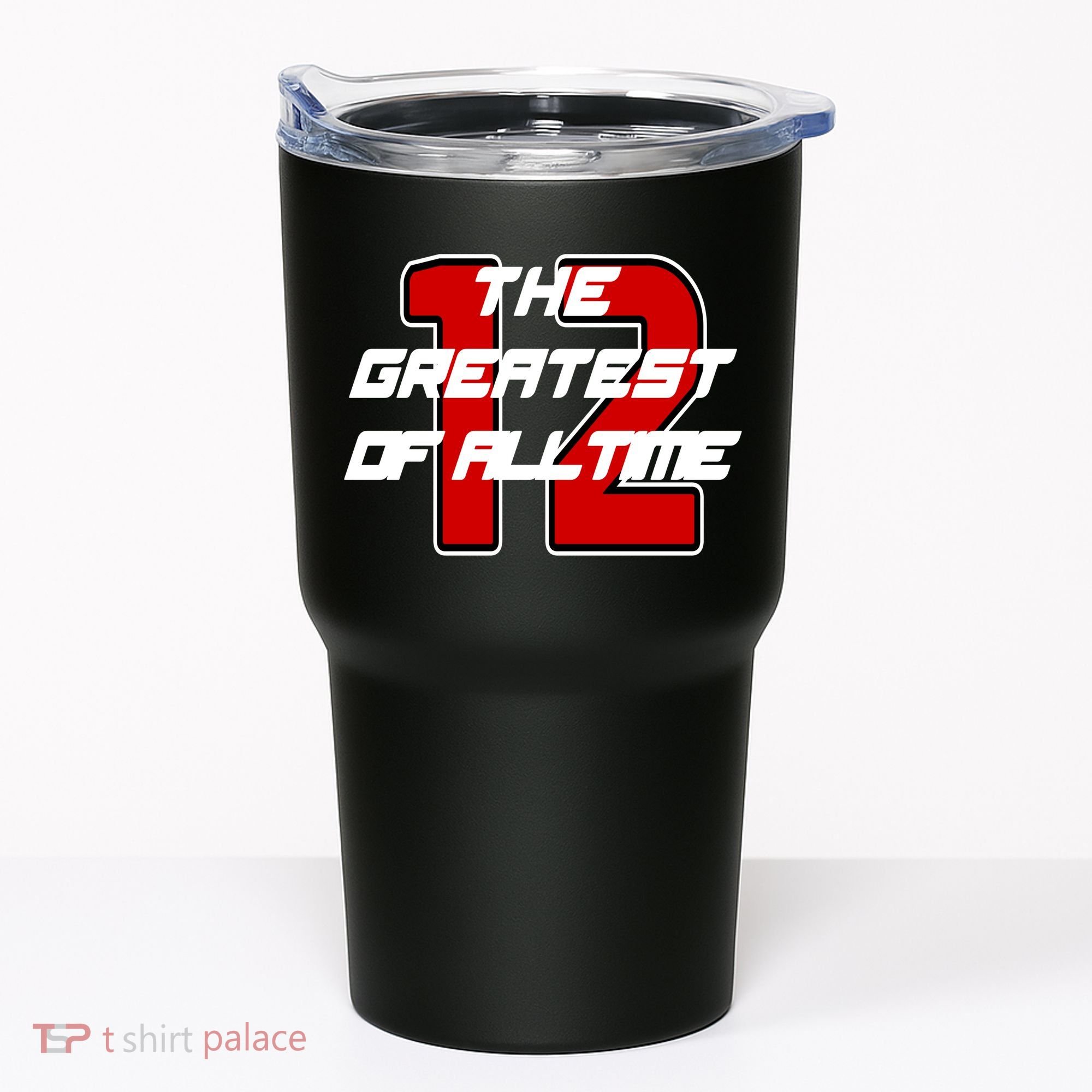 Brady 12 GOAT The Greatest Of All Time Tumbler