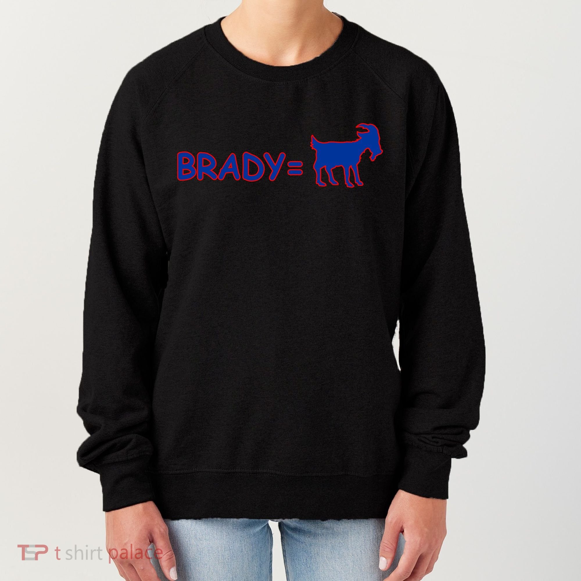 Brady Equals The Goat New England Women's Sweatshirt