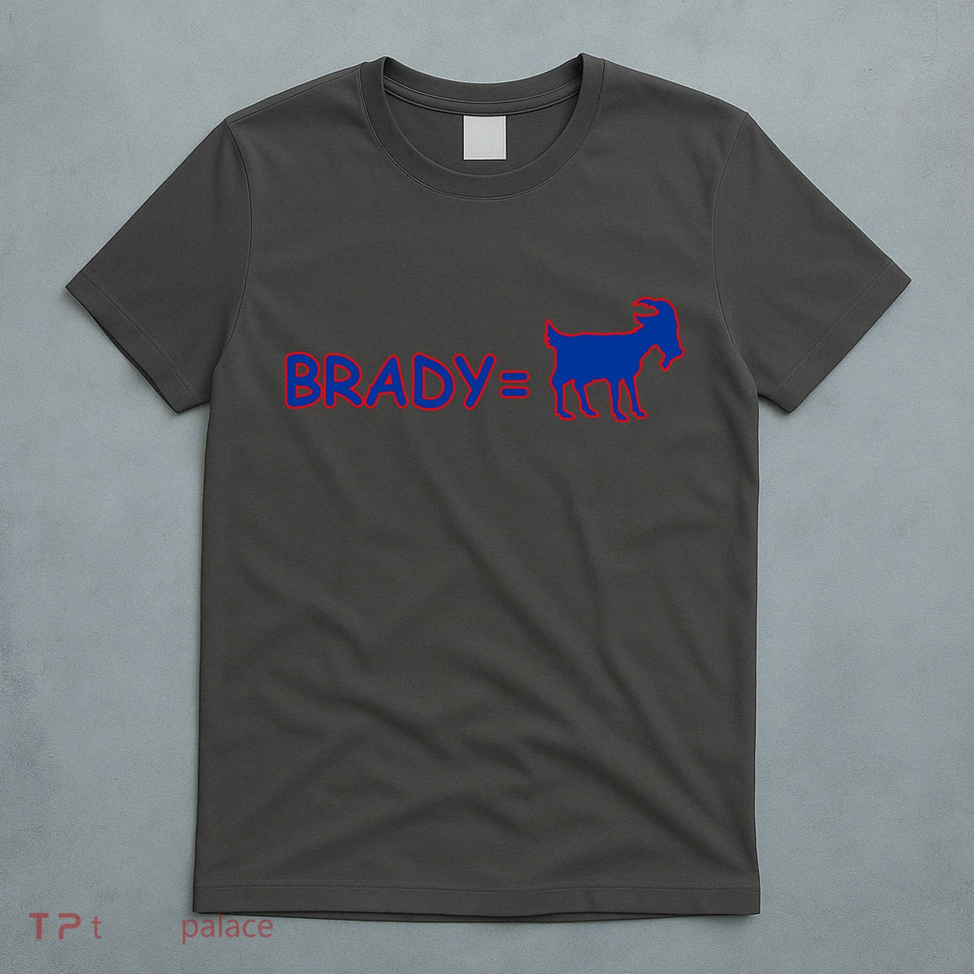 Brady Equals The Goat New England T-Shirt