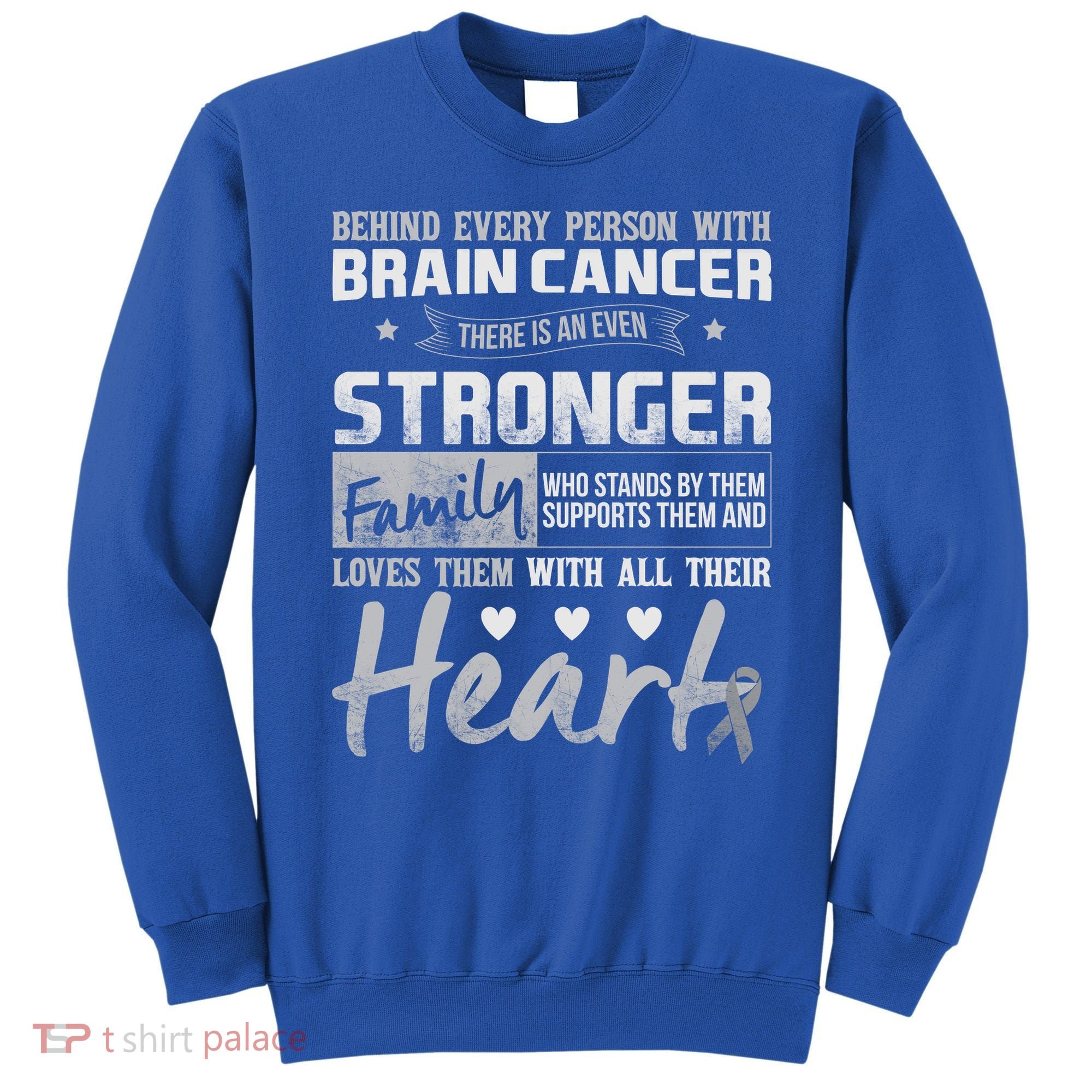 Brain Cancer Awareness Strong Family Sweatshirt