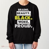 Brains Beauty Black Woke Proud Women's Sweatshirt thumb 0