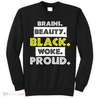 Brains Beauty Black Woke Proud Sweatshirt thumb 0