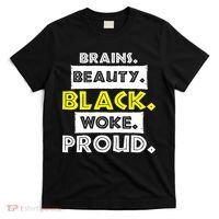 Brains Beauty Black Woke Proud T-Shirt thumb 0