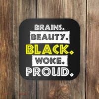 Brains Beauty Black Woke Proud Coaster thumb 0