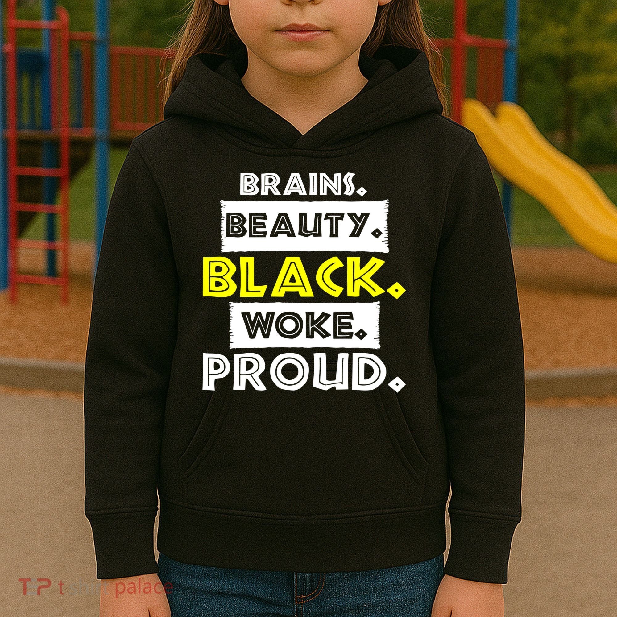 Brains Beauty Black Woke Proud Kids Hoodie