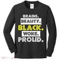 Brains Beauty Black Woke Proud Kids Long Sleeve Shirt thumb 0