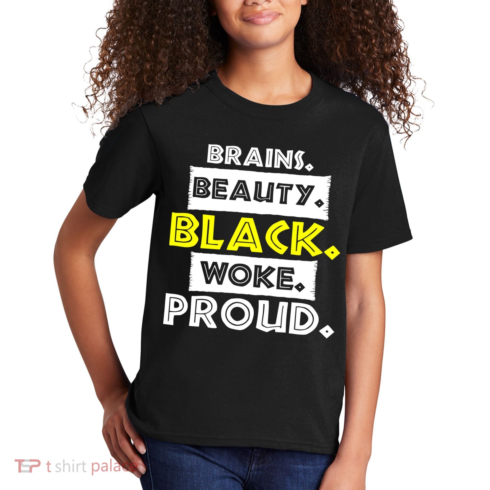 Brains Beauty Black Woke Proud Kids T-Shirt
