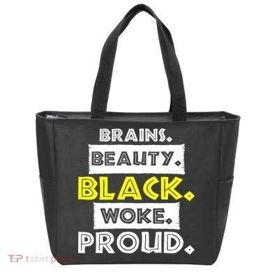 Brains Beauty Black Woke Proud Tote Bag