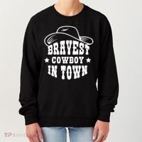 Bravest Cowboy In Town Women's Sweatshirt thumb 0