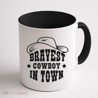 Bravest Cowboy In Town Coffee Mug thumb 1