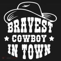 Bravest Cowboy In Town Mousepad thumb 1